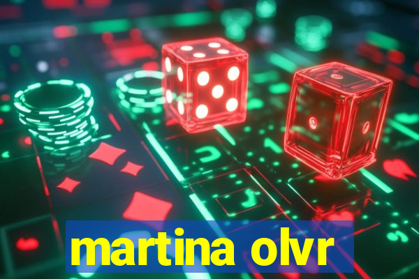 martina olvr